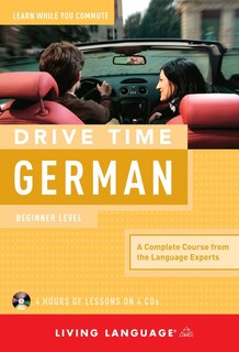 Front cover_Drive Time German: Beginner Level