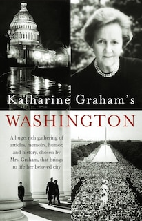 Front cover_Katharine Graham's Washington