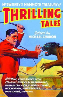 Front cover_Mcsweeney's Mammoth Treasury Of Thrilling Tales