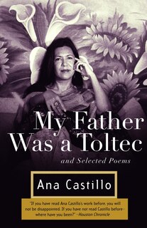 Front cover_My Father Was A Toltec