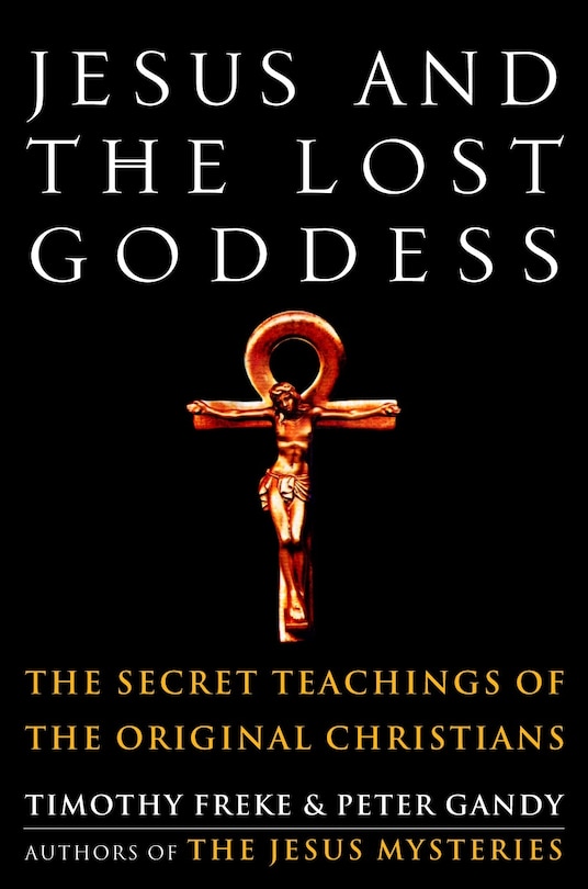 Front cover_Jesus and the Lost Goddess