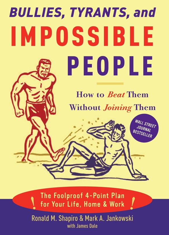 Front cover_Bullies, Tyrants, And Impossible People