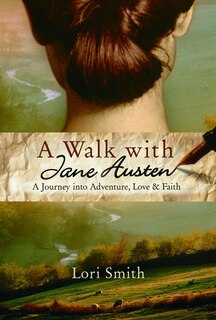 Front cover_A Walk with Jane Austen