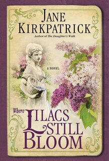 Front cover_Where Lilacs Still Bloom