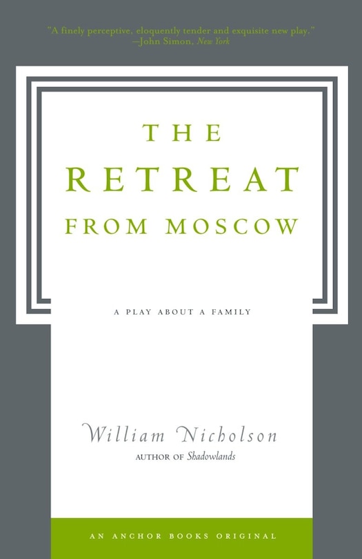 The Retreat From Moscow: A Play About A Family