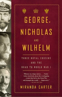 Front cover_George, Nicholas And Wilhelm