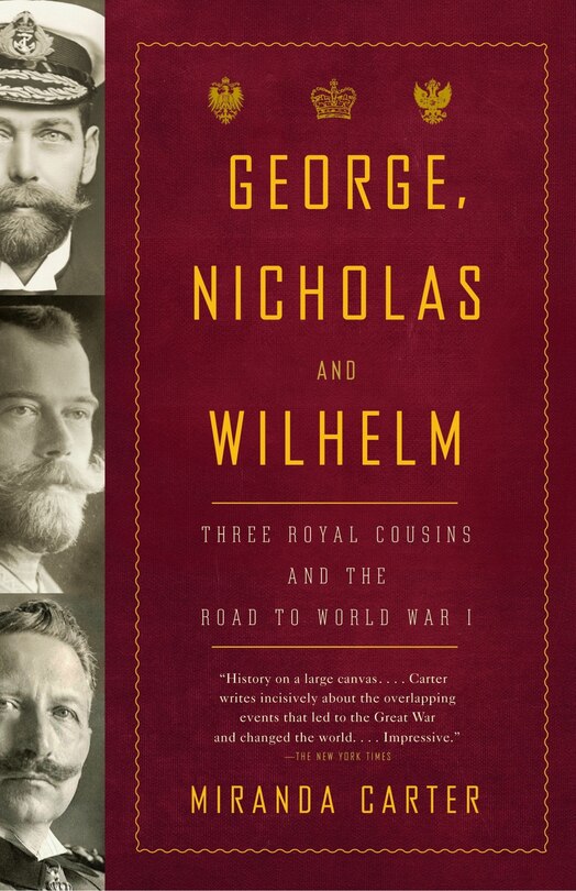 Front cover_George, Nicholas And Wilhelm