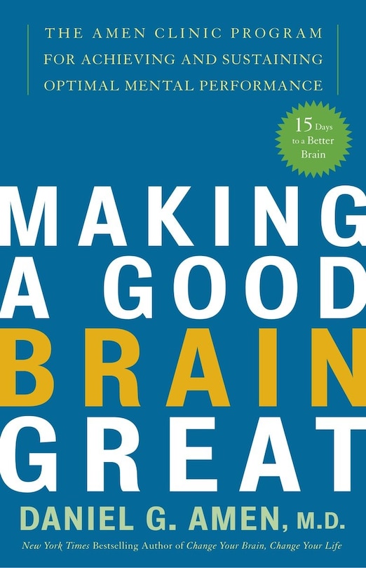 Front cover_Making A Good Brain Great