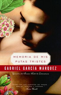 Couverture_Memoria de mis putas tristes / Memories of my Melancholy Whores