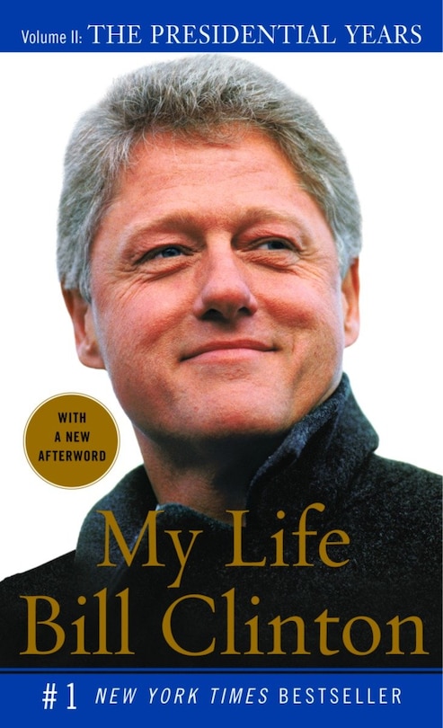 Front cover_My Life: The Presidential Years