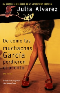 Front cover_De cómo las muchachas García perdieron el acento / How the Garcia Girls Lost Their Accents