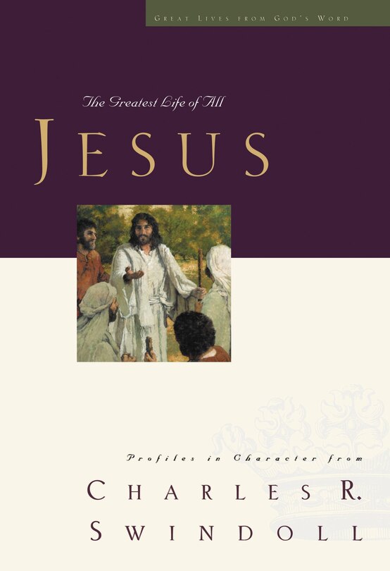 Great Lives: Jesus: The Greatest Life Of All