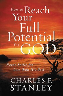 Couverture_How To Reach Your Full Potential For God