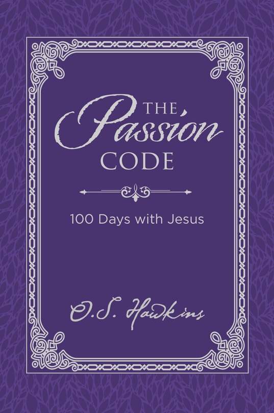 The Passion Code: 100 Days With Jesus