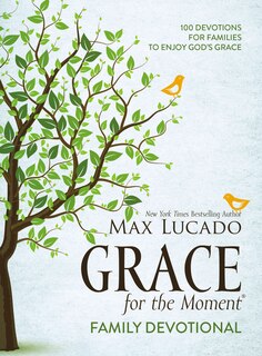 Front cover_Grace for the Moment Family Devotional, Hardcover