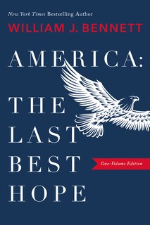 Front cover_America–The Last Best Hope (One-Volume Edition)