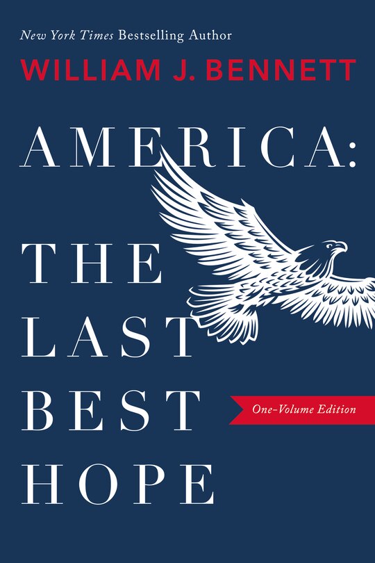 Front cover_America–The Last Best Hope (One-Volume Edition)