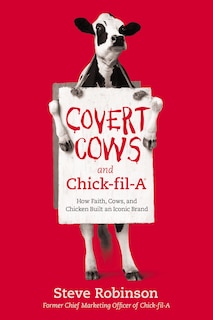 Front cover_Covert Cows And Chick-fil-a