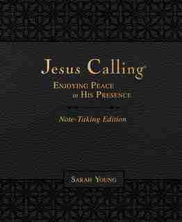 Jesus Calling Note-taking Edition, Leathersoft, Black, With Full Scriptures: Enjoying Peace In His Presence by Sarah Young