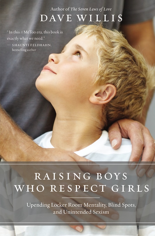 Front cover_Raising Boys Who Respect Girls