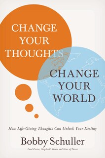 Couverture_Change Your Thoughts, Change Your World