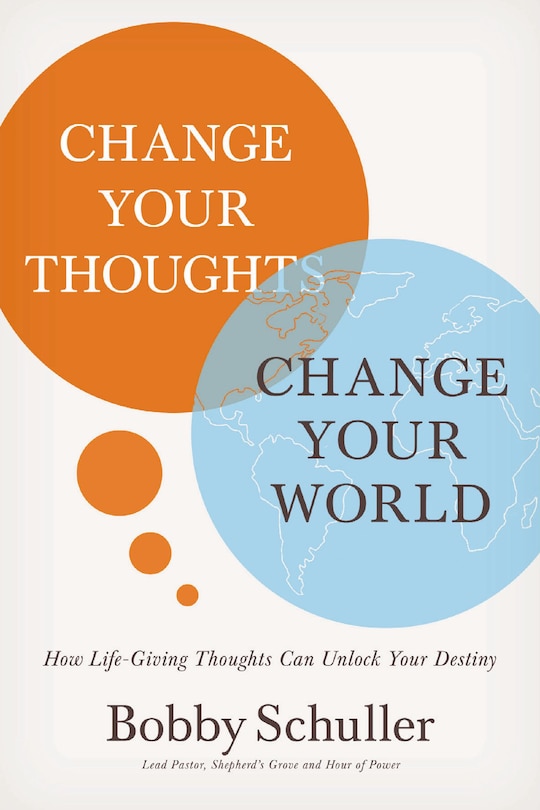 Couverture_Change Your Thoughts, Change Your World