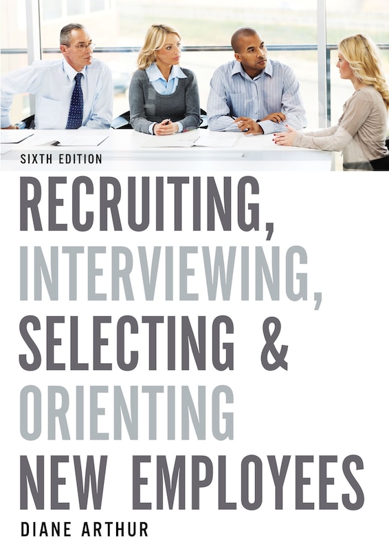 Couverture_Recruiting, Interviewing, Selecting, And Orienting New Employees
