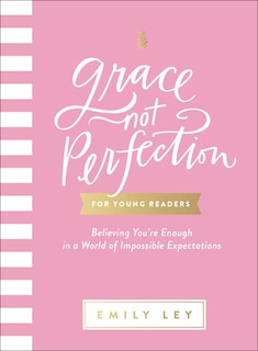 Front cover_Grace, Not Perfection For Young Readers