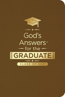 God's Answers For The Graduate: Class Of 2021 - Brown Nkjv: New King James Version
