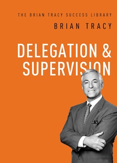 Front cover_Delegation And   Supervision