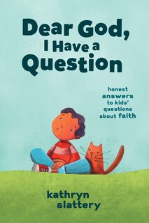 Front cover_Dear God, I Have a Question