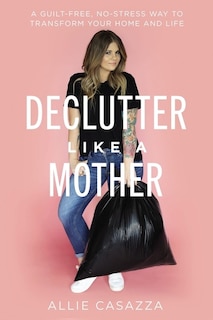 Couverture_Declutter Like A Mother