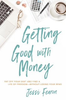 Front cover_Getting Good With Money