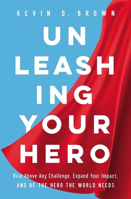 Front cover_Unleashing Your Hero