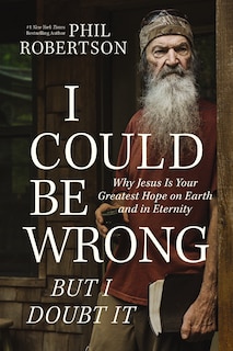 Front cover_I Could Be Wrong, But I Doubt It