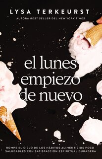 Couverture_El Lunes Empiezo De Nuevo