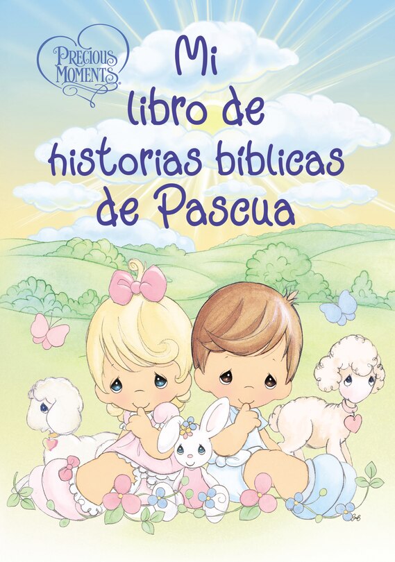 Front cover_Precious Moments: Mi Libro De Historias Bíblicas De Pascua