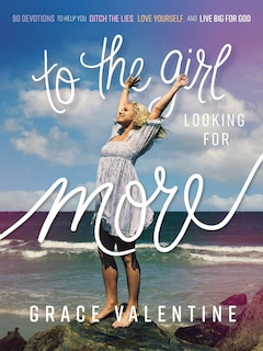 Front cover_To the Girl Looking for More