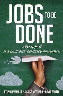 Front cover_Jobs To Be Done
