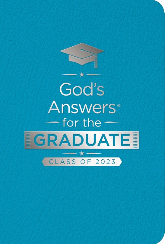 Couverture_God's Answers for the Graduate: Class of 2023 - Teal NKJV