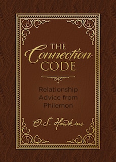 The Connection Code: Relationship Advice from Philemon