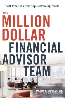 Front cover_The Million-Dollar Financial Advisor Team