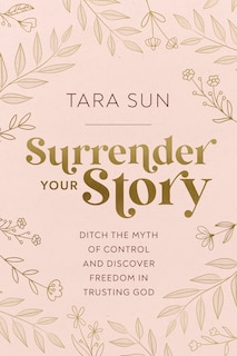 Front cover_Surrender Your Story