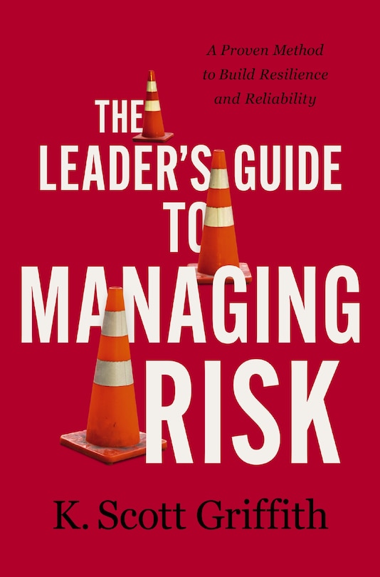 Front cover_The Leader's Guide to Managing Risk