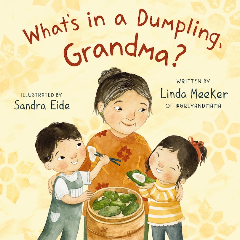 Front cover_What's in a Dumpling, Grandma?