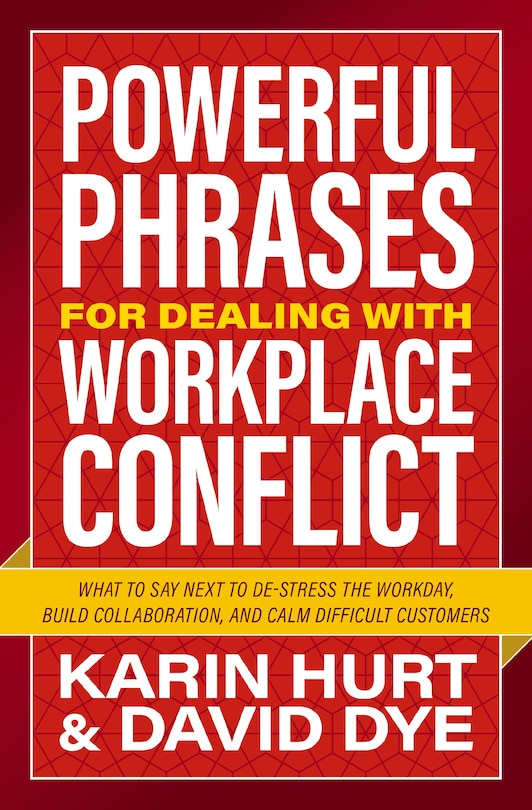 Front cover_Powerful Phrases for Dealing with Workplace Conflict