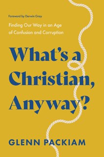 Front cover_What's a Christian, Anyway?