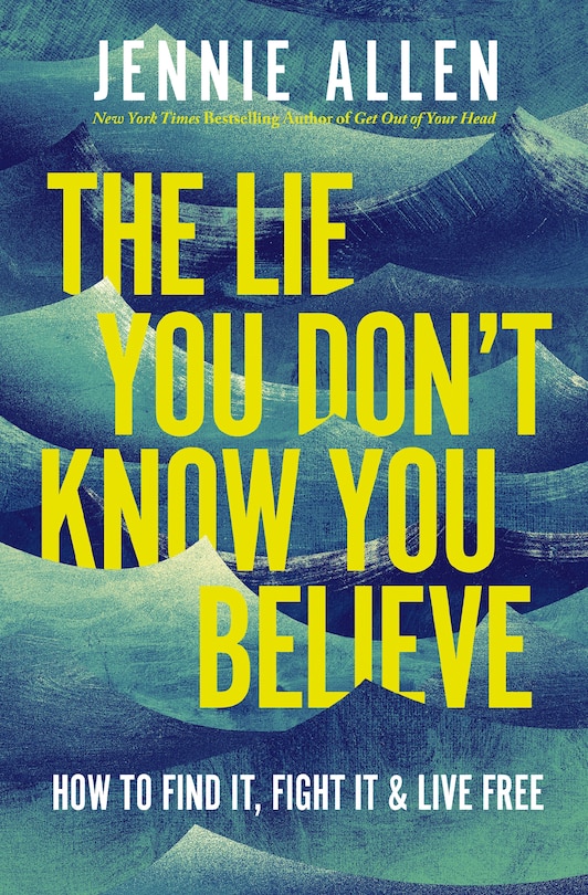Front cover_The Lie You Don't Know You Believe