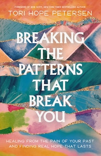 Front cover_Breaking the Patterns That Break You