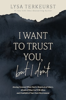 Front cover_I Want to Trust You, but I Don't